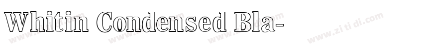 Whitin Condensed Bla字体转换